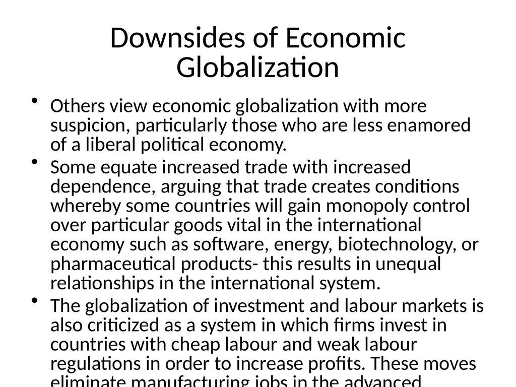 Globalization: Economic Dimension For many people - slide 5 of 9