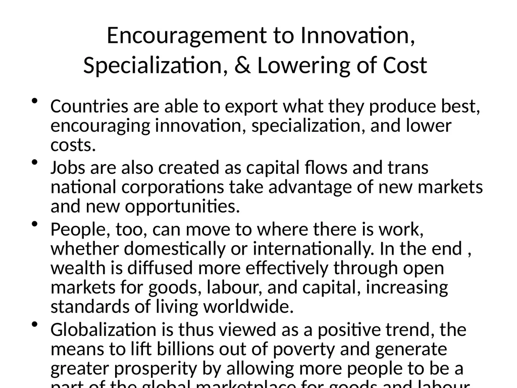 Globalization: Economic Dimension For many people - slide 4 of 9