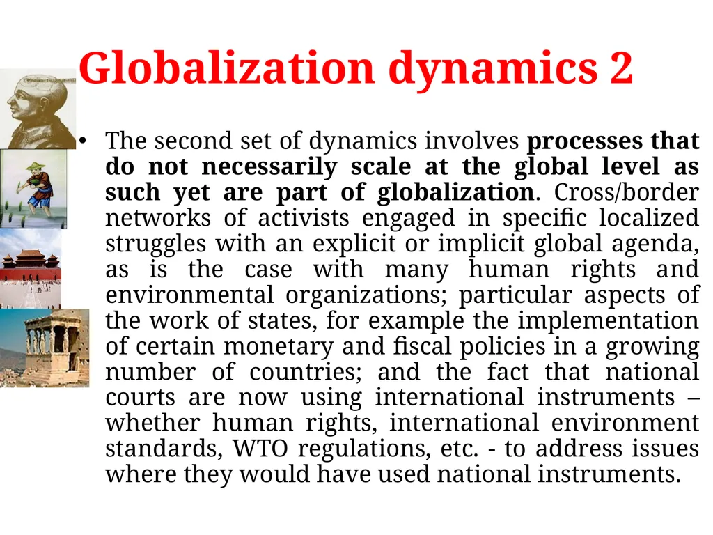 Workshops/foundation seminars1: Globalization, - slide 11 of 33