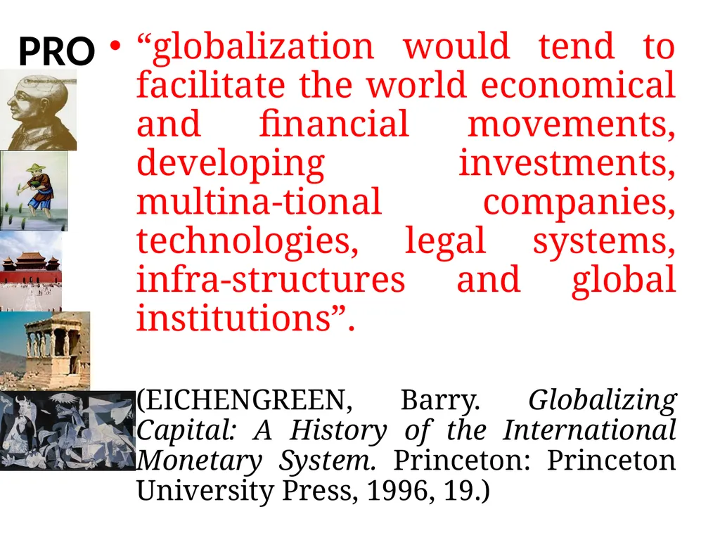 Workshops/foundation seminars1: Globalization, - slide 3 of 33