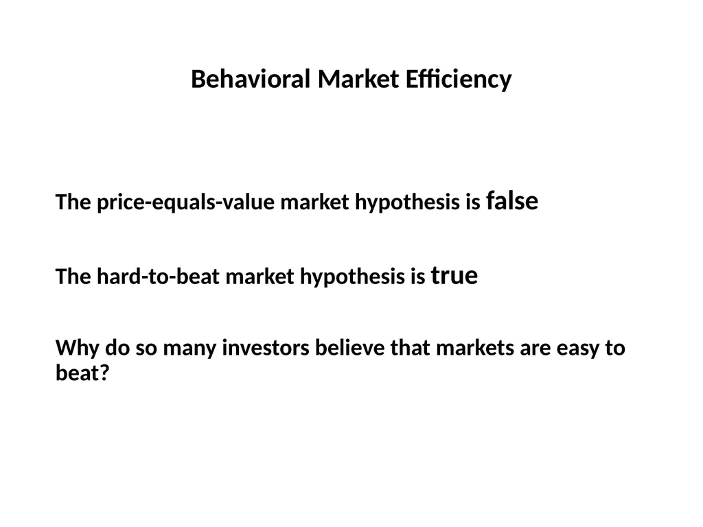 Finance for Normal People Chapter 11: Behavioral - slide 4 of 51