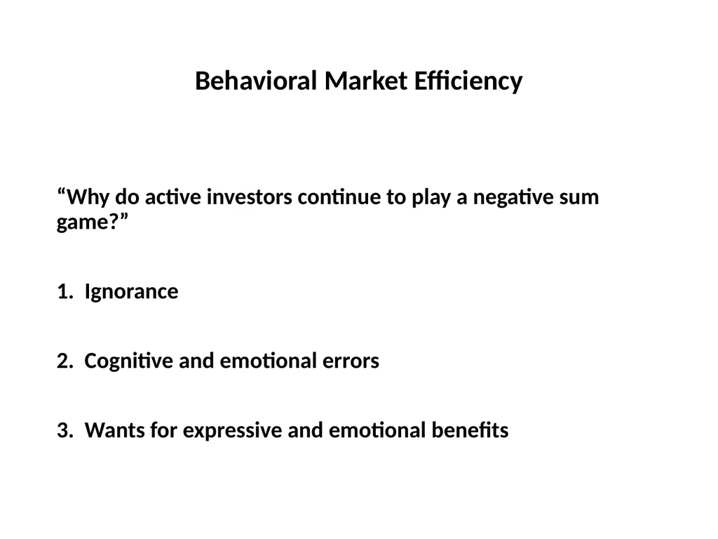 Finance for Normal People Chapter 11: Behavioral - slide 5 of 51