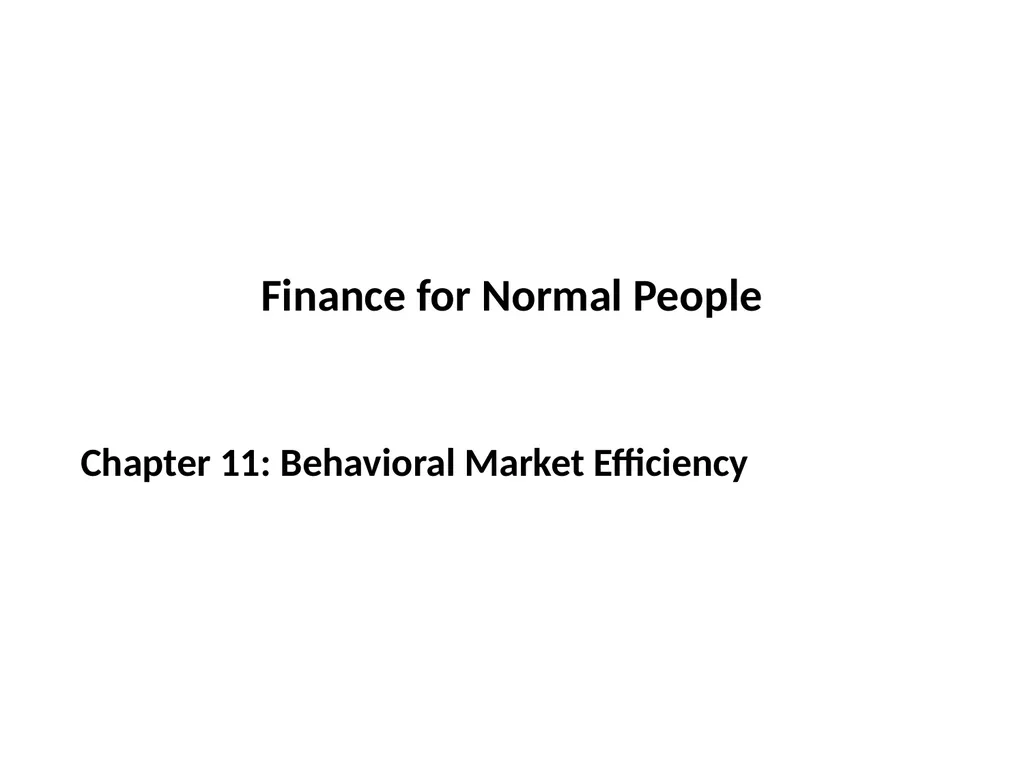 Finance for Normal People Chapter 11: Behavioral - slide 1 of 51