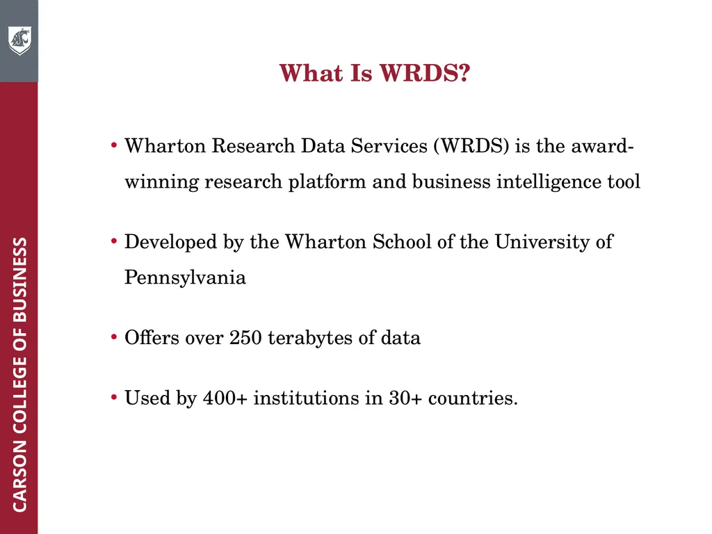 Wharton Research Data Services (WRDS) Workshop - slide 4 of 86