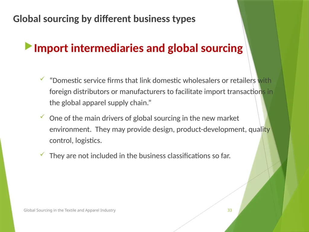 Lesson 3 Chapter 3 Trends in global sourcing Prof. - slide 33 of 37