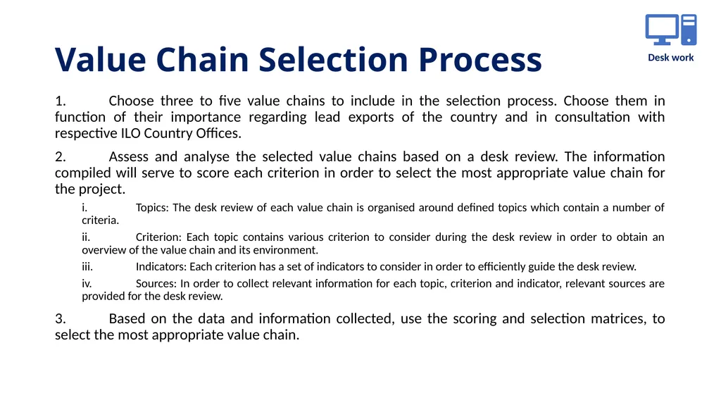Step 1 Value chain selection Objectives This step - slide 3 of 10