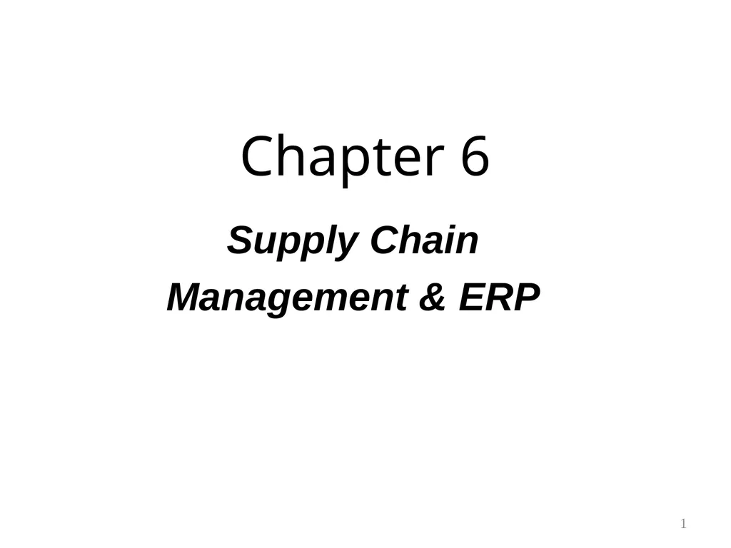 Chapter 6 Supply Chain Management & ERP 1 Learning