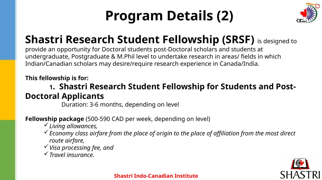 Shastri Indo-Canadian Institute Opportunities & - slide 11 of 20