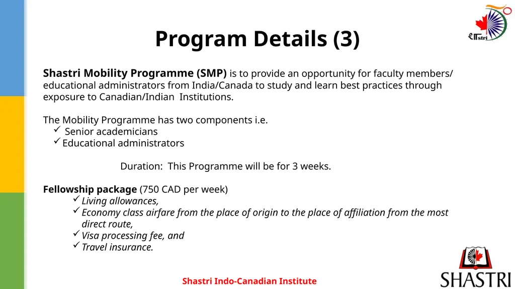 Shastri Indo-Canadian Institute Opportunities & - slide 12 of 20