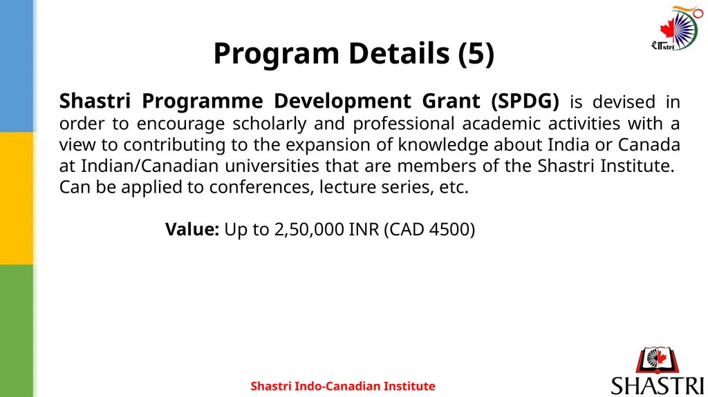 Shastri Indo-Canadian Institute Opportunities & - slide 14 of 20