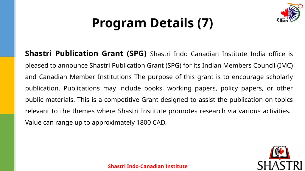 Shastri Indo-Canadian Institute Opportunities & - slide 16 of 20