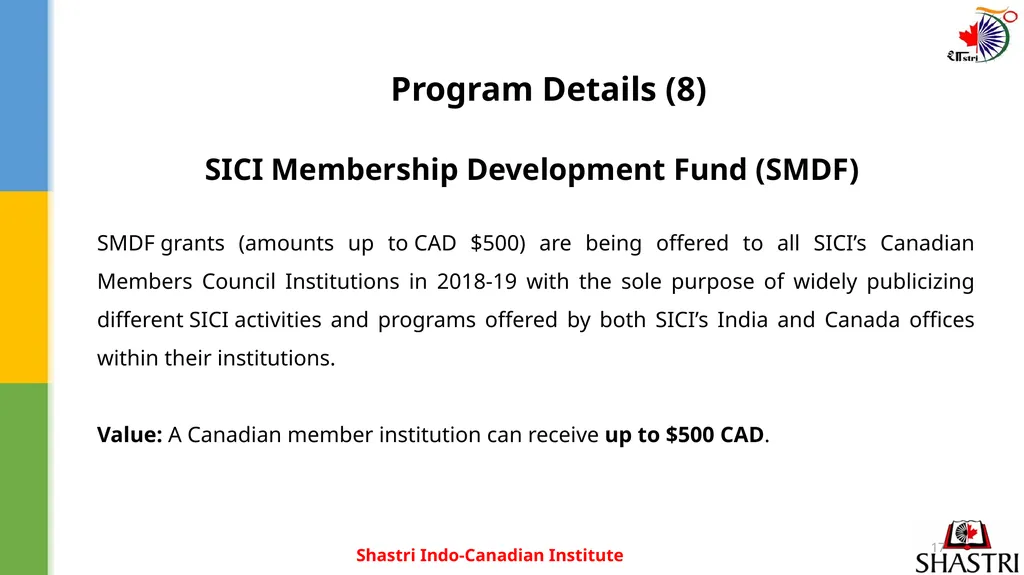Shastri Indo-Canadian Institute Opportunities & - slide 17 of 20