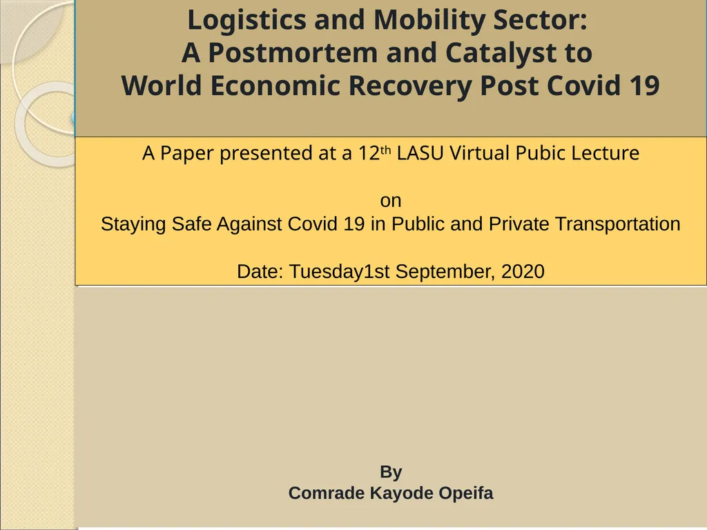 Logistics and Mobility Sector: A Postmortem and - slide 1 of 15