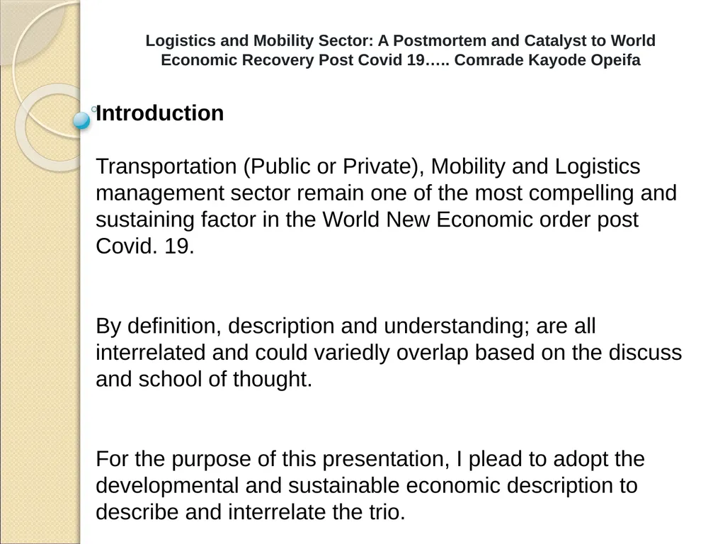 Logistics and Mobility Sector: A Postmortem and - slide 2 of 15