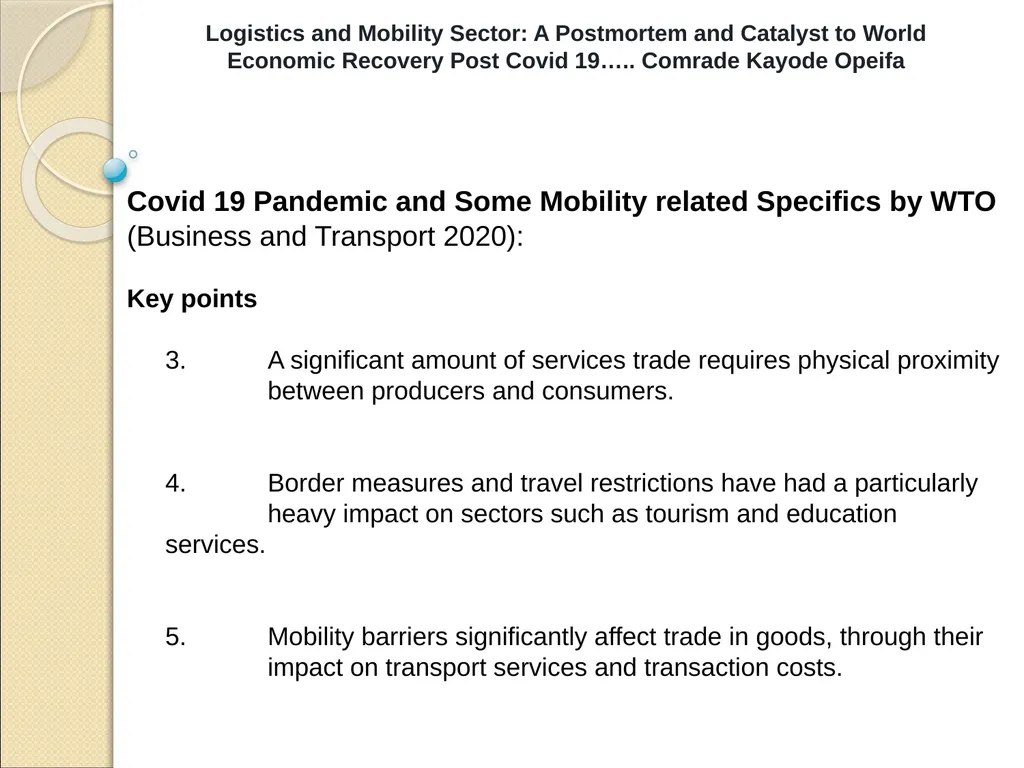 Logistics and Mobility Sector: A Postmortem and - slide 9 of 15