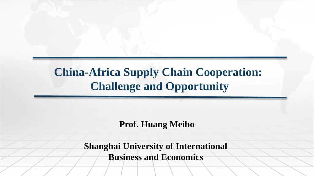 China-Africa Supply Chain Cooperation: Challenge
