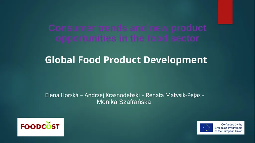 Consumer trends and new product opportunities in