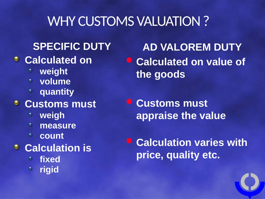 CUSTOMS VALUATION Tariff and Trade Affairs - slide 3 of 18