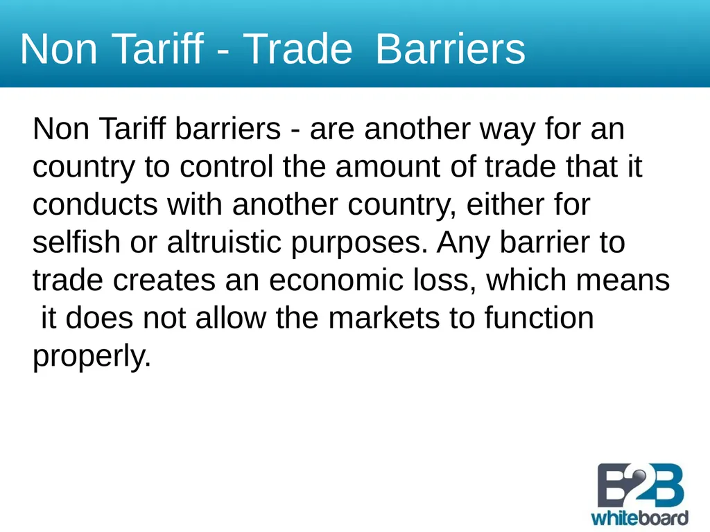 Tariff and Non – Tariff Barriers Overview Trade - slide 4 of 13