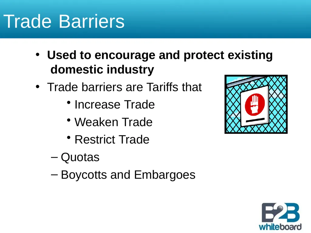 Tariff and Non – Tariff Barriers Overview Trade - slide 2 of 13