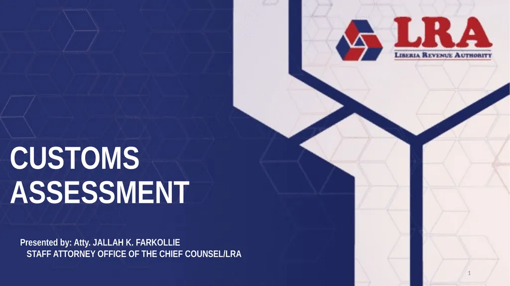 CUSTOMS ASSESSMENT 1 Presented by: Atty. JALLAH K. - slide 1 of 45