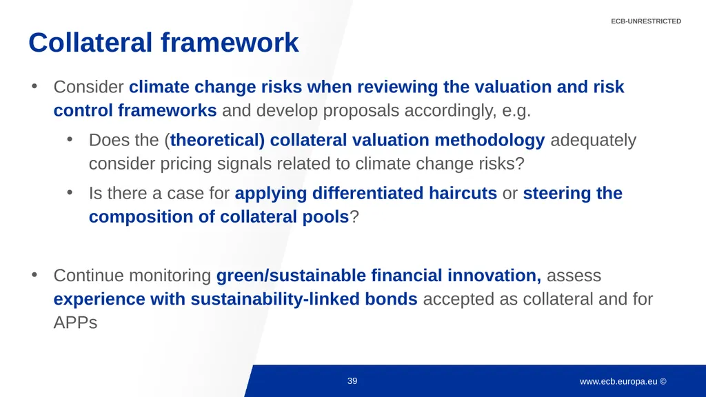 Climate change and monetary policy: some takeaways - slide 39 of 40