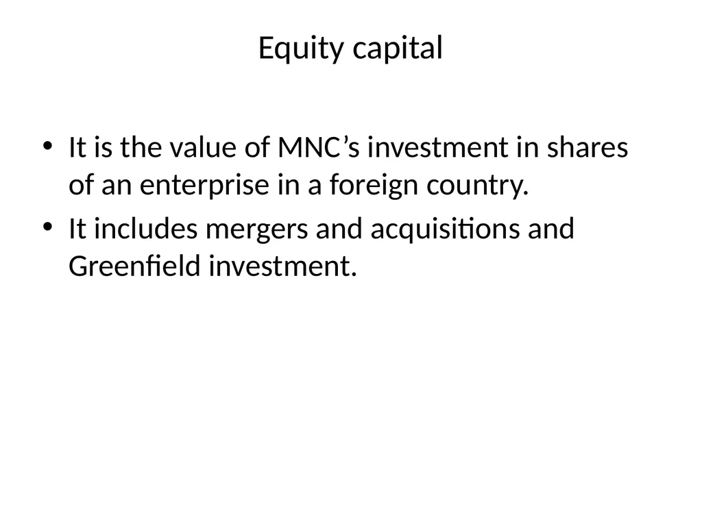 Foreign Investment in India Foreign capital is - slide 15 of 22
