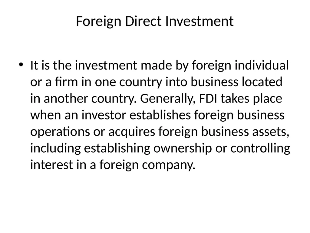 Foreign Investment in India Foreign capital is - slide 3 of 22