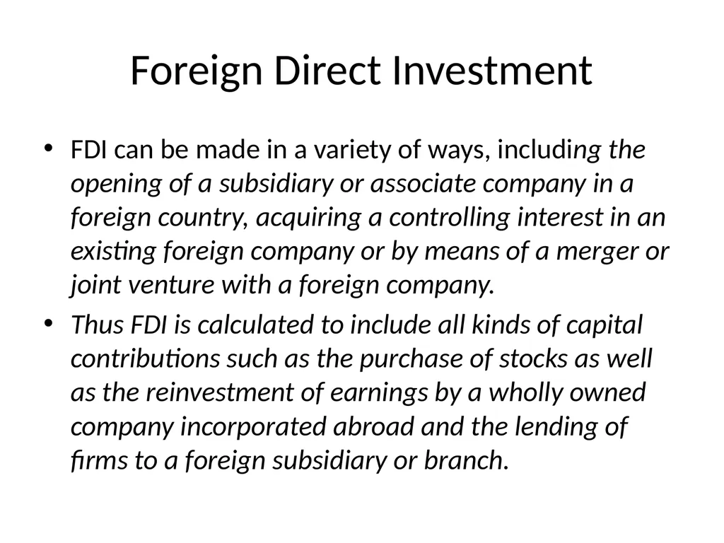 Foreign Investment in India Foreign capital is - slide 8 of 22