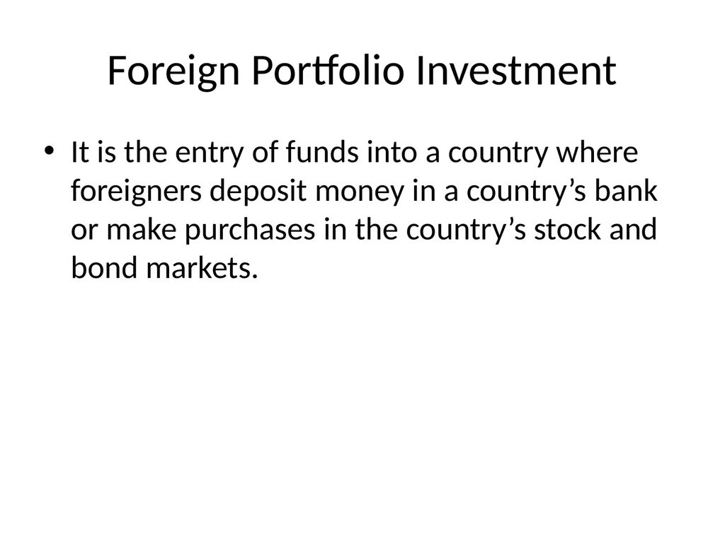Foreign Investment in India Foreign capital is - slide 4 of 22