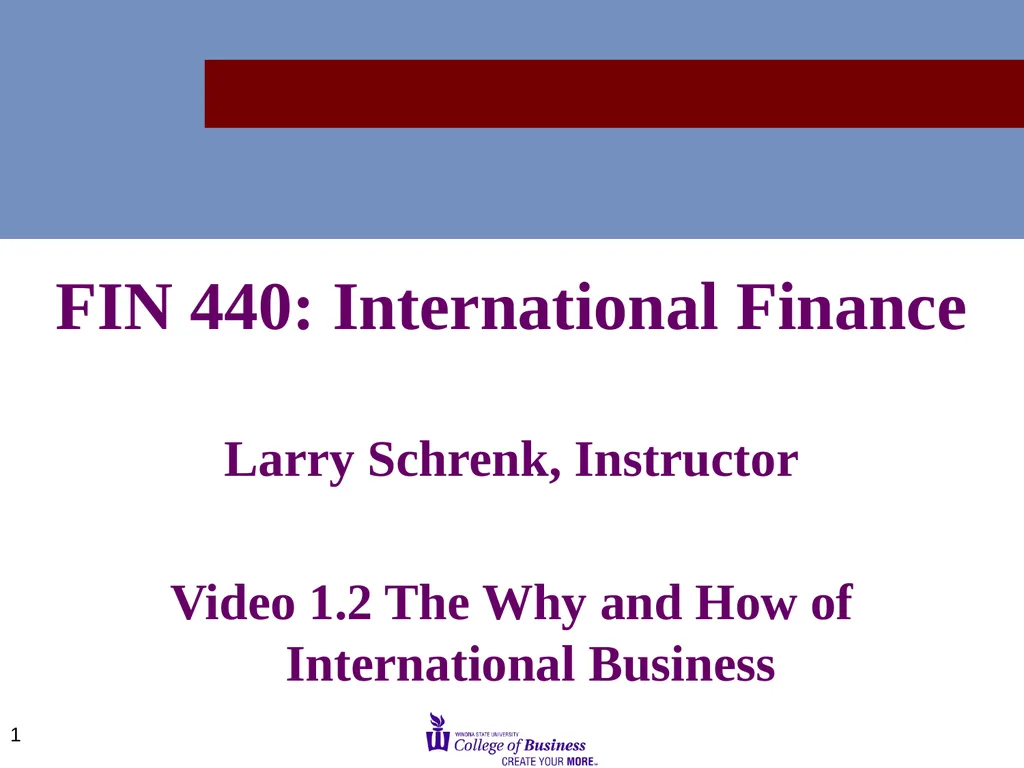 FIN 440: International Finance Larry Schrenk, - slide 1 of 12