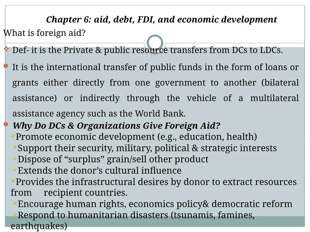 Chapter 6: aid, debt, FDI, and economic
