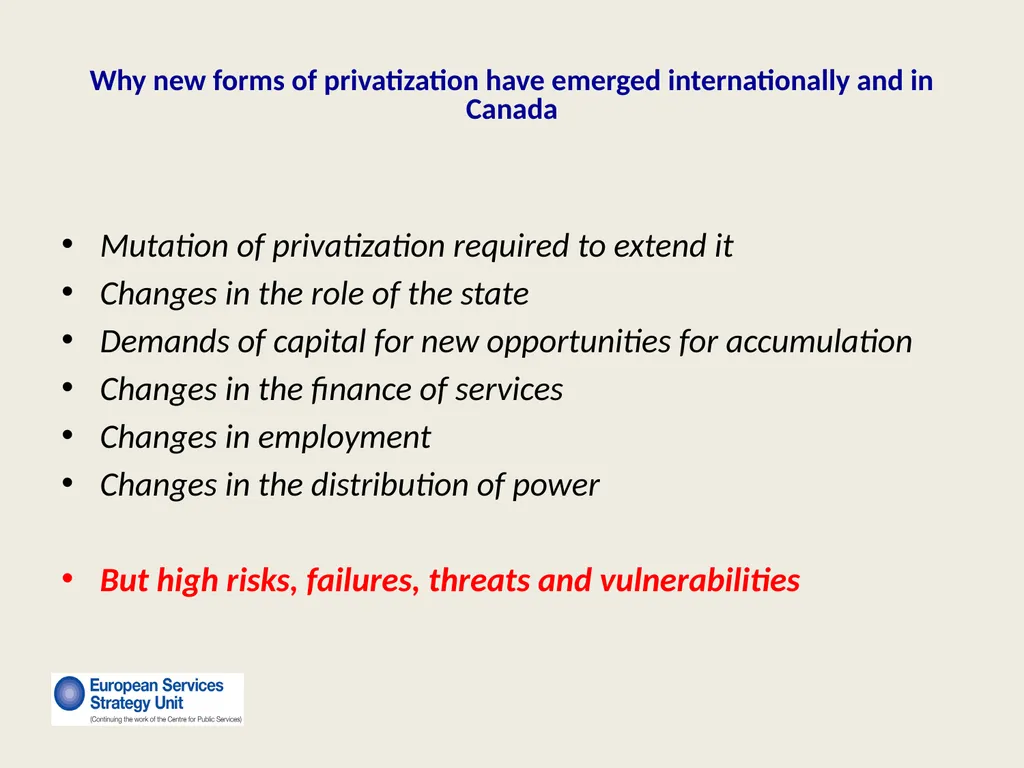 New Forms of Privatization Making It Public: - slide 4 of 25