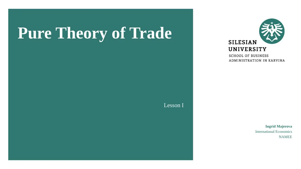 Pure Theory of Trade Lesson I Ingrid Majerova - slide 1 of 22