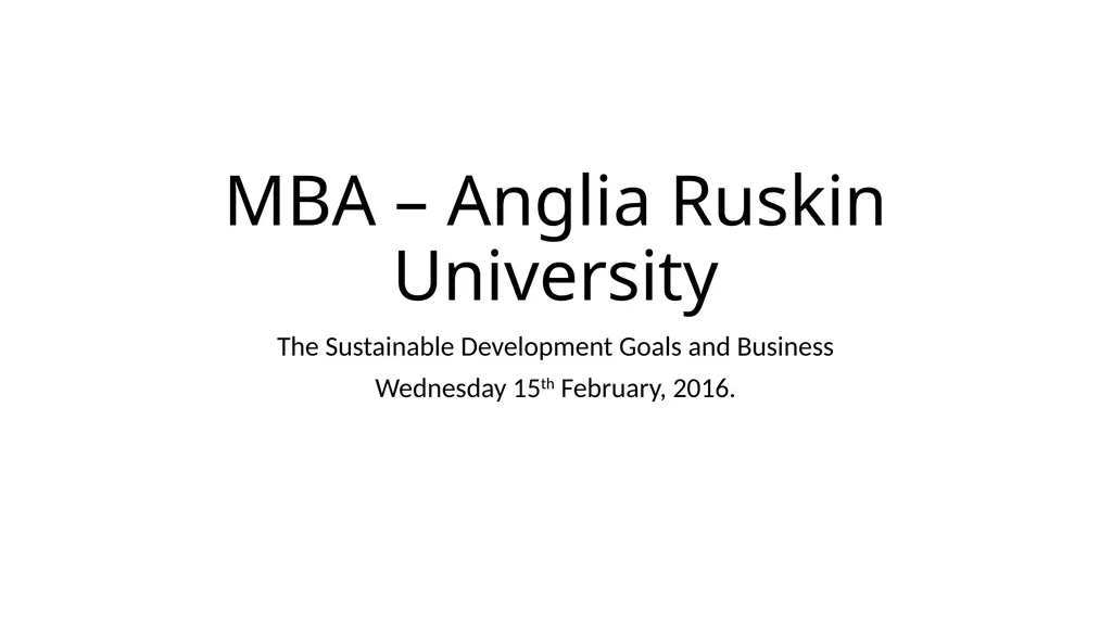 MBA – Anglia Ruskin University The Sustainable