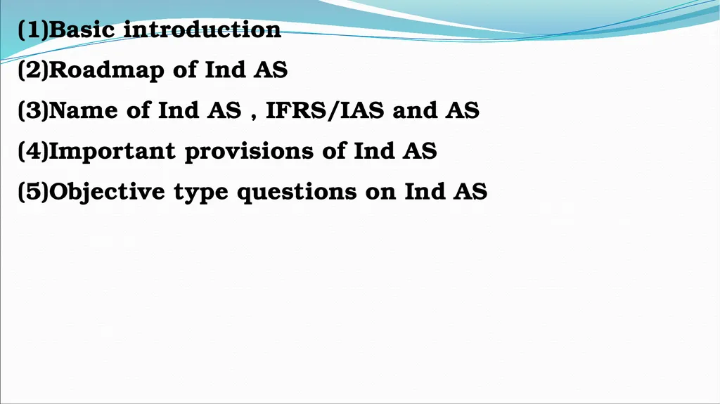IND AS By CA H.Anand Basic introduction Roadmap of - slide 2 of 296