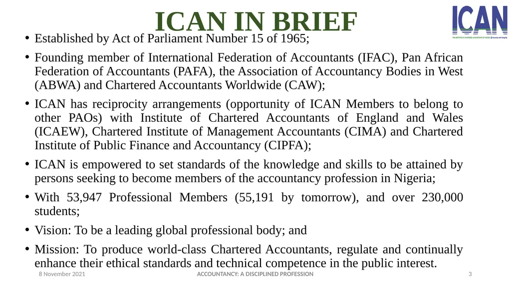 ACCOUNTANCY: A DISCIPLINED PROFESSION PRESENTED - slide 3 of 28