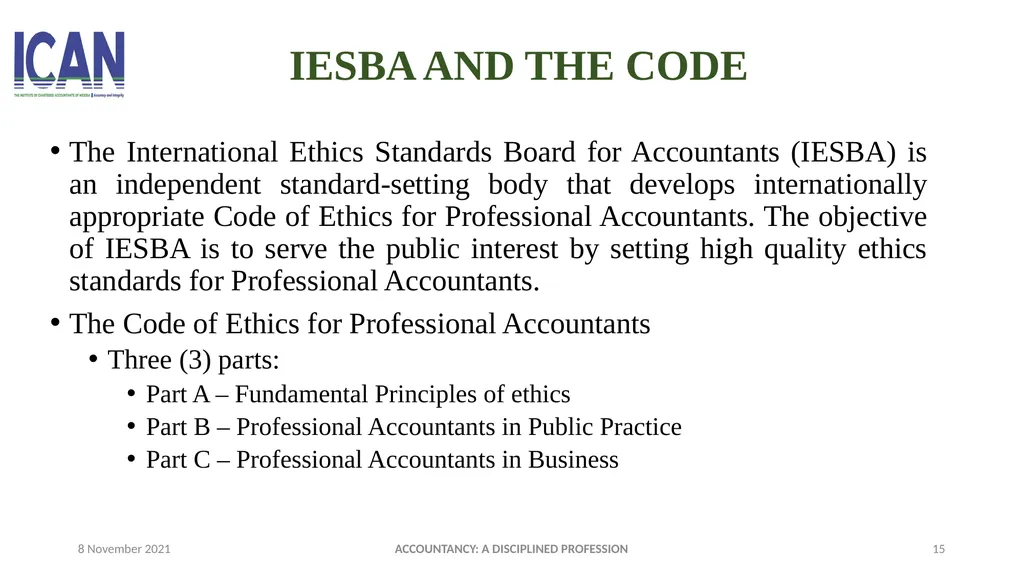 ACCOUNTANCY: A DISCIPLINED PROFESSION PRESENTED - slide 15 of 28