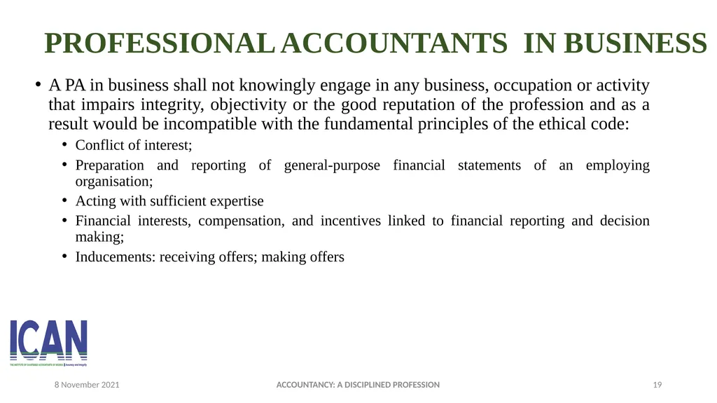 ACCOUNTANCY: A DISCIPLINED PROFESSION PRESENTED - slide 19 of 28