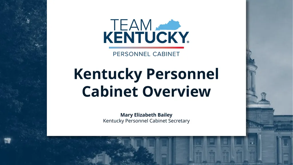 Kentucky Personnel Cabinet Overview Mary Elizabeth