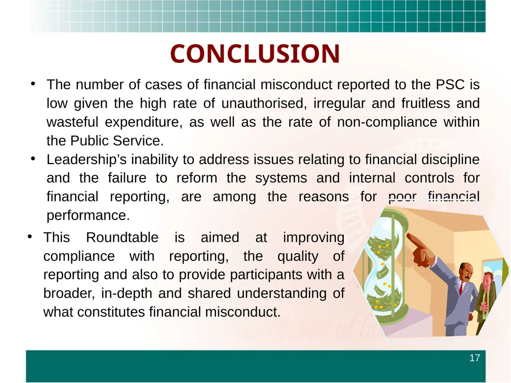 ROUNDTABLE ON FINANCIAL MISCONDUCT THEME: “What - slide 17 of 18