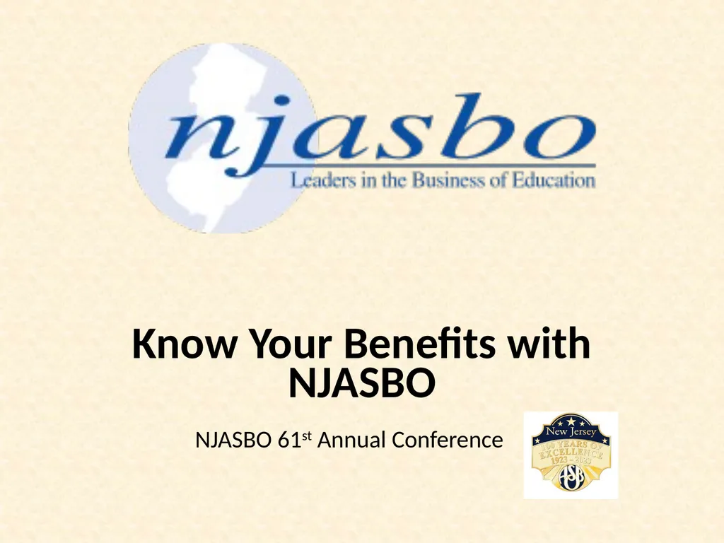 Know Your Benefits with NJASBO NJASBO 61st Annual