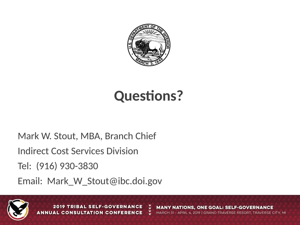 Indirect Costs Mark W. Stout, MBA Branch Chief - slide 19 of 19