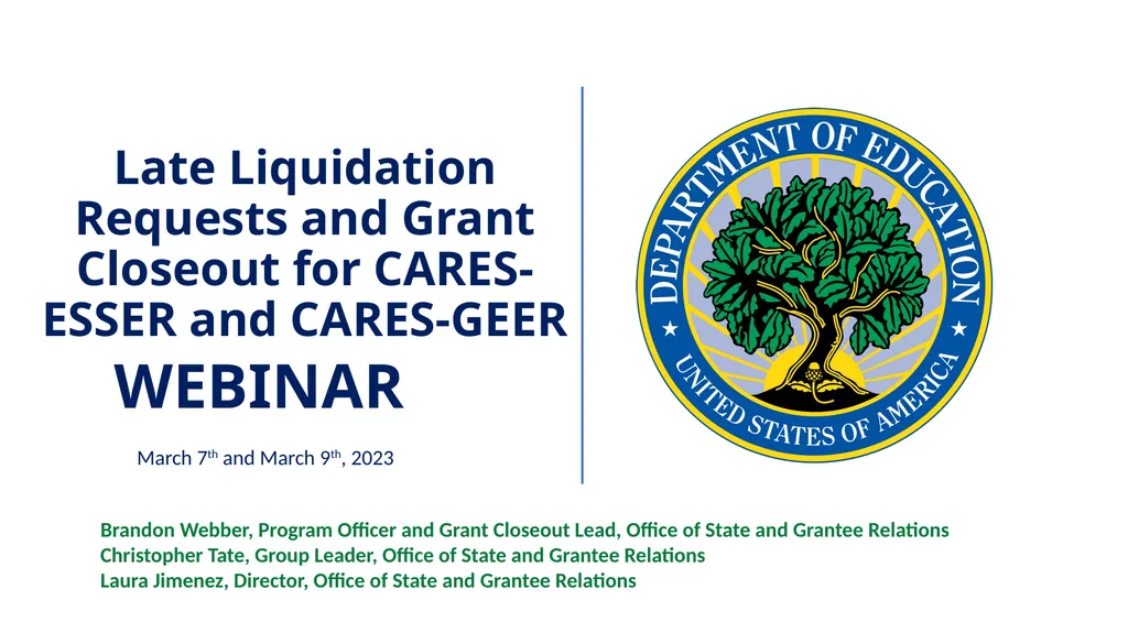 WEBINAR Late Liquidation Requests and Grant - slide 1 of 19