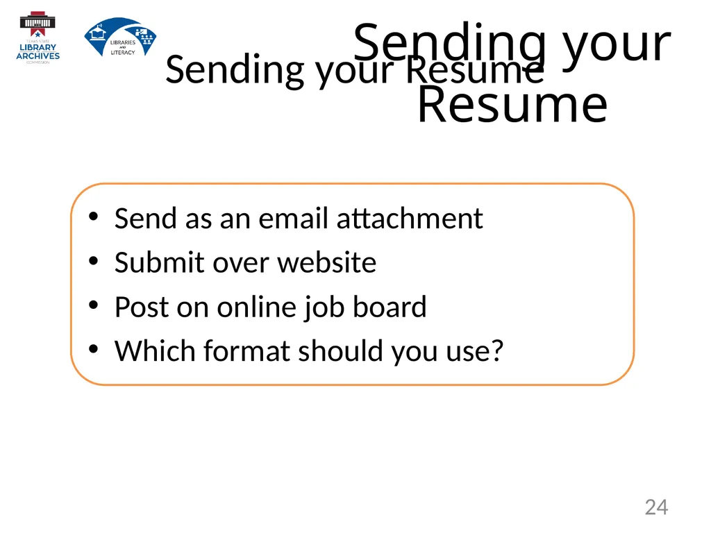 7.2 Resume Writing 1 Create, format, and - slide 24 of 24