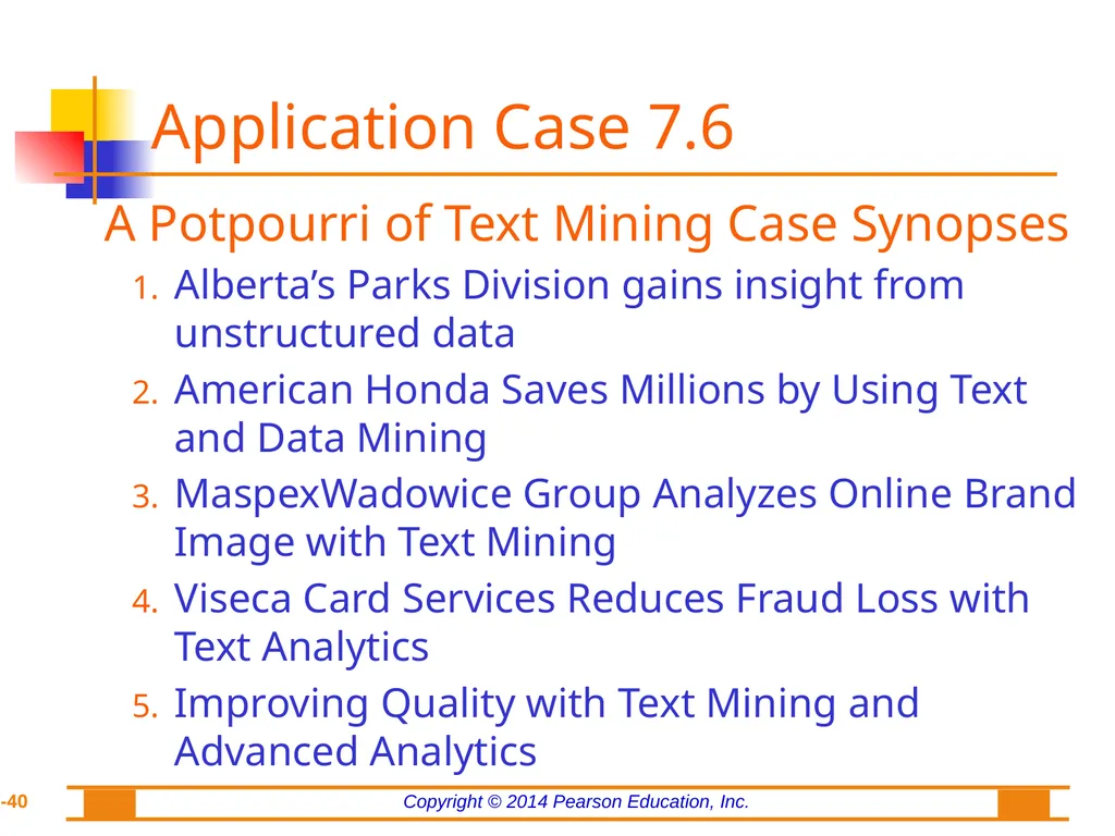 Chapter 7: Text Analytics, Text Mining, and - slide 40 of 53