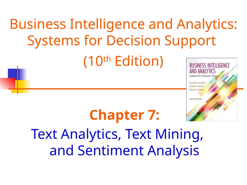Chapter 7: Text Analytics, Text Mining, and - slide 1 of 53