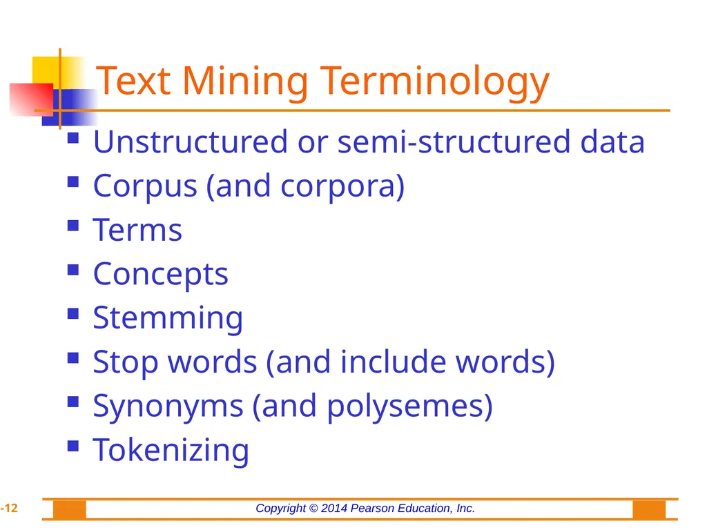 Chapter 7: Text Analytics, Text Mining, and - slide 12 of 53