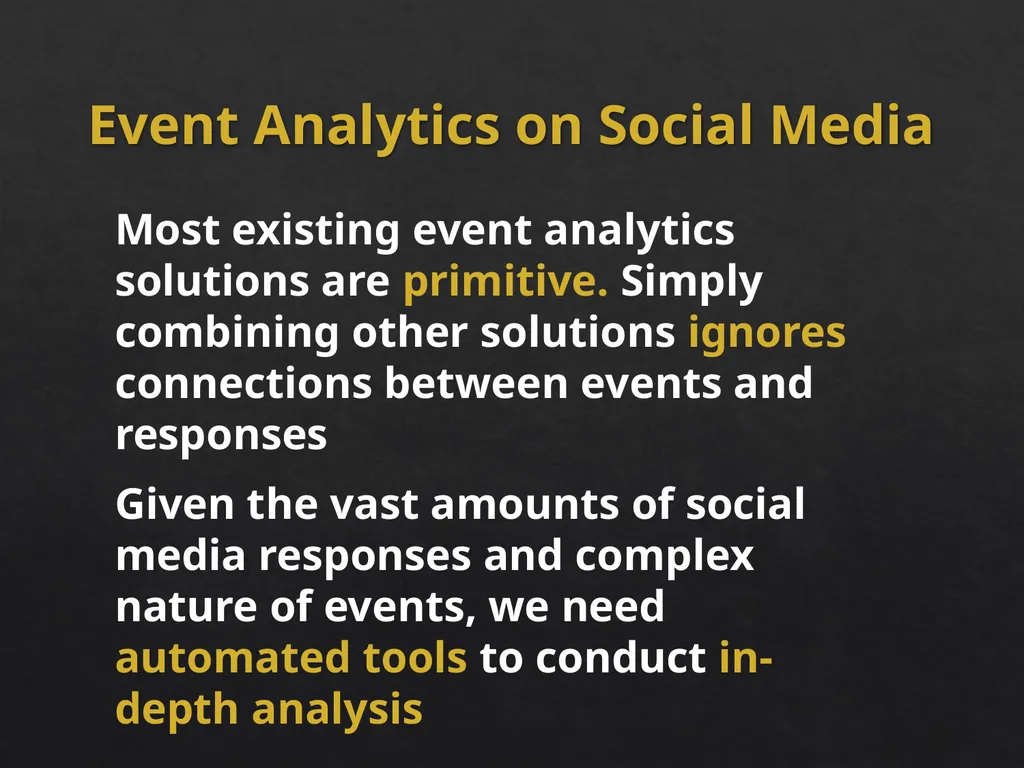 Event Analytics on Social Media: Challenges and - slide 13 of 72