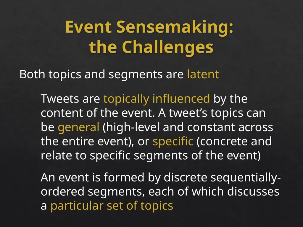 Event Analytics on Social Media: Challenges and - slide 23 of 72
